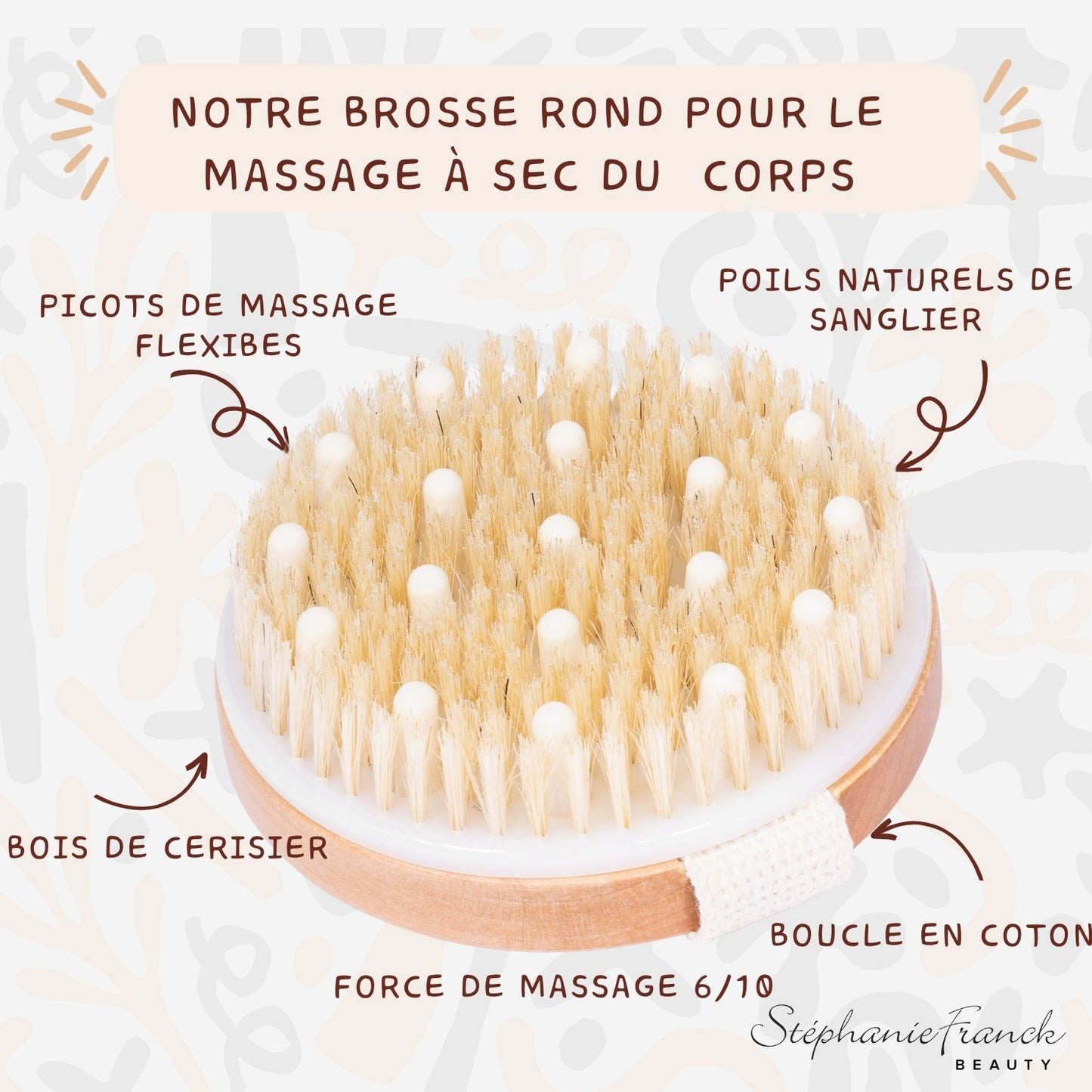Stephanie Franck Beauty – Brosse à Sec Corps Ronde en Poils Naturels – Massage Tonique & Exfoliation – Force Moyenne (6/10)